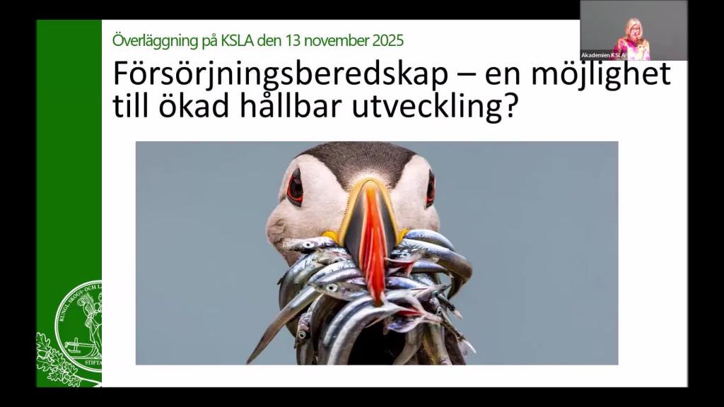 Sammankomst Försörjningsberedskap – en möjlighet till ökad hållbar utveckling? 13 nov 2025