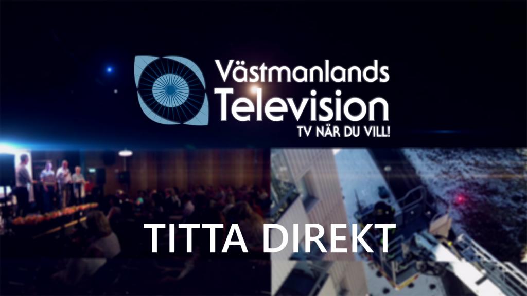 Västmanlands Television LIVE