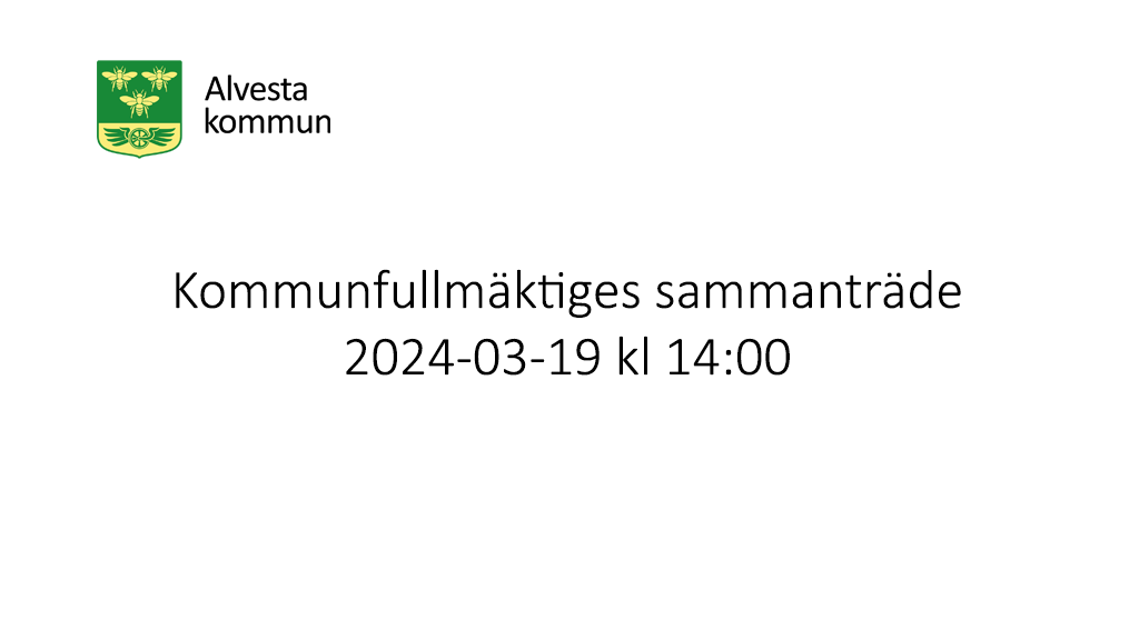 Alvesta kommunfullmäktige 19 mars 2024