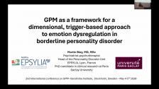 gpm day 1 07 gpm as a framework for a dimensional, trigger based approach to emotion dysregu