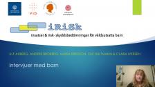 iRiSk - Intervjuer med barn