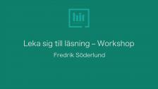 Leka sig till läsning, workshop med Fredrik Söderlund